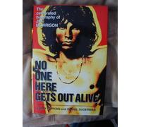 No One Here Gets Out Alive: The Celebrated Biography of Jim Morrison by Jerry Hopkins (1997-08-01)