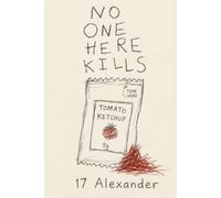 NO ONE HERE KILLS