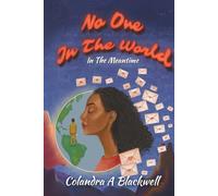 No One In The World: In The Meantime