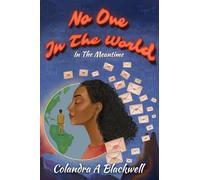 No One In The World: In The Meantime