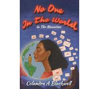 No One In The World: In The Meantime