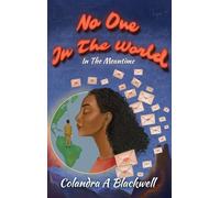 No One In The World: In The Meantime