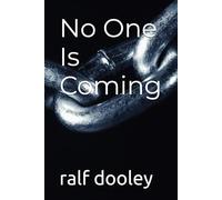 No One Is Coming