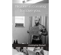 No one is coming to save you.
