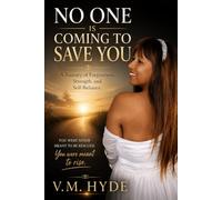 NO ONE IS COMING TO SAVE YOU: You Matter Too