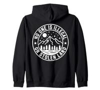 No One Is Illegal On Stolen Land Distintivo Circolare Felpa con Cappuccio