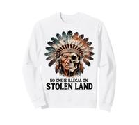No One is Illegal on Stolen Land - Native American Roots Felpa