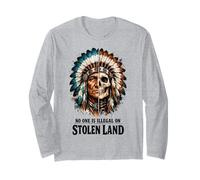 No One is Illegal on Stolen Land - Native American Roots Maglia a Manica