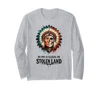 No One is Illegal on Stolen Land - Native American Roots Maglia a Manica