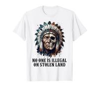 No One is Illegal on Stolen Land - Native American Roots Maglietta