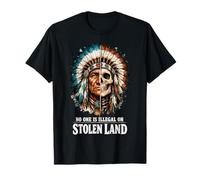 No One is Illegal on Stolen Land - Native American Roots Maglietta