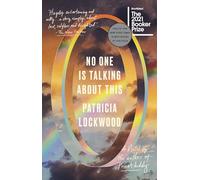 Patricia Lockwood No One Is Talking About This (Tascabile)