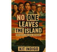 No One Leaves The Island: An Indonesian Mystery Novel