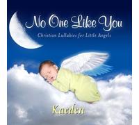 No One Like You, Personalized Lullabies for Kaeden - Pronounced ( Kay-Din )