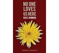 No One Loves Us Here - Howard Ross