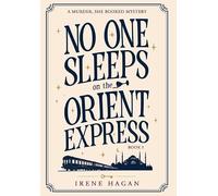 No One Sleeps on the Orient Express