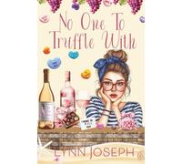 No One to Truffle With: Un avvincente giallo cozy con un mistero di omicidio