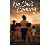 No One's Coming: A Memoir