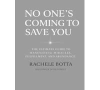 No One's Coming to Save You: (But You Are): 2