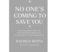 No One's Coming to Save You: But You Are