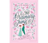 No Ordinary June: A Sweet Regency Romance