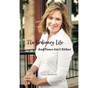 No Ordinary Life: ...and yours isn't either