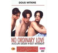No ordinary love