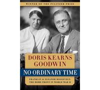 Doris Kearns Goodwin No Ordinary Time (Tascabile)