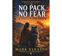 No Pack, No Fear: Ashes of Willow Ridge