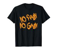 No Pain No Gain - Bold Orange Graffiti Style Maglietta