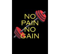 No Pain No Gain: Graph Notebook, With Motivational Quote