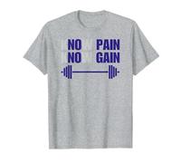 No Pain No Gain I Motivation Training Sweat Maglietta