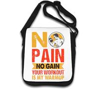 No Pain No Gain Your Workout Is My Warmup Dumbell Curl Graphic Borsa a tracolla bianca