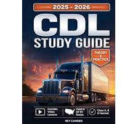 No Panic CDL Study Guide: The Most Complete Prep System to Pass Your License Exam-4,000+ Real DMV-Style Questions, Visual Guides, Expert Tips | Weekly Full-Length Practice Exams