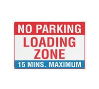 No Parking Loading Zone 15 Mins Max Sign 30,5 x 20,3 cm Segnaletica di avvertimento in alluminio riflettente con simbolo per uso interno ed esterno