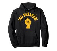 No Pasaran They Shall Not Pass Raised Fist Resistere Anti Trump Felpa con Cappuccio