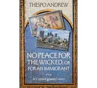 No peace for the wicked, or an immigrant: A Cypriot granny's story