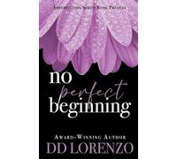 No Perfect Beginning: Imperfection Series Prequel: 0