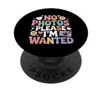 No Photos Please I'm Wanted Sassy Camera Puns - PopSockets PopGrip Adesivo