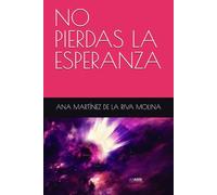 NO PIERDAS LA ESPERANZA