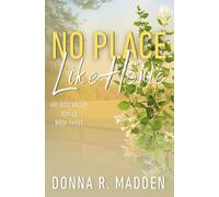 No Place Like Home: Small Town, Friends to Lovers Romance: 3