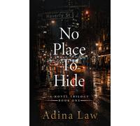 No Place To Hide: A Novel Trilogy, Book One: 1