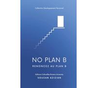 No Plan B: Renoncez au plan B