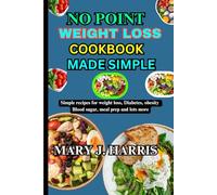 NO POINT WEIGHT LOSS COOKBOOK MADE SIMPLE
