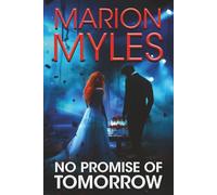 No Promise of Tomorrow
