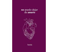 no puedo dejar de amarte