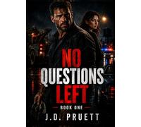 NO QUESTIONS LEFT: Book One