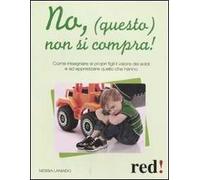 No, (questo) non si compra!