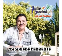 No Quiere Perderte by Julio Y Su Banda Perla Del Pacifico Preciado