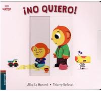 ¡No quiero!/ I Don't Want To: 10